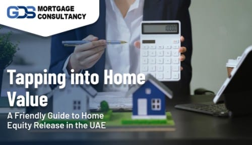 Home Equity Release in the UAE: A Smart Way to Access Funds—Without Selling Your Home