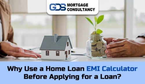 Why Use a Home Loan EMI Calculator Before Applying for a Loan?
